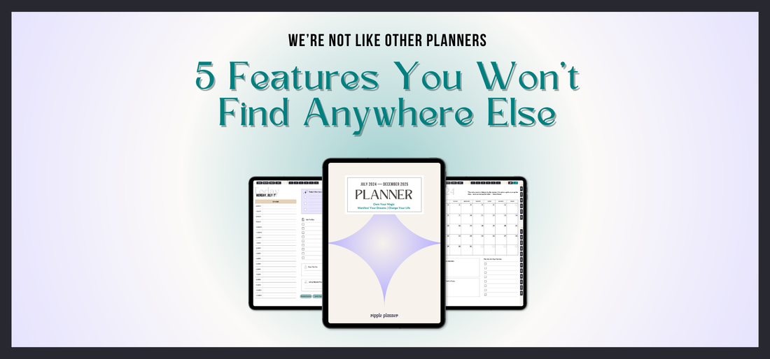 We're Not Like Other Planners: 5 Features You Won't Find Anywhere Else