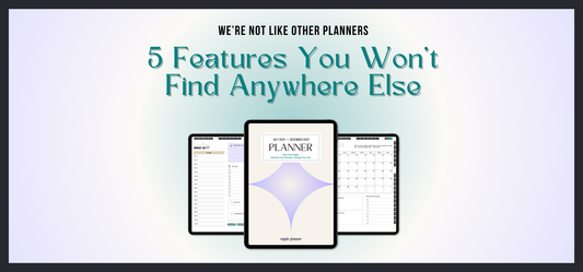 We're Not Like Other Planners: 5 Features You Won't Find Anywhere Else